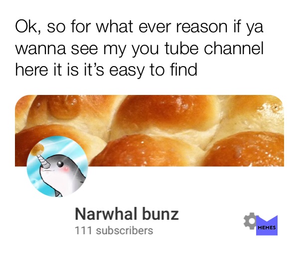Meme by narwhal_bunz
