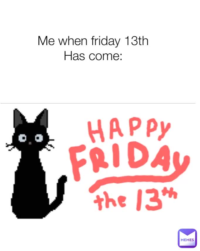 happy friday the 13th meme