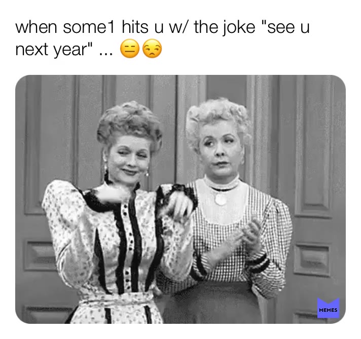 People tonight. Lucy and Ethel. I Love Lucy memes.