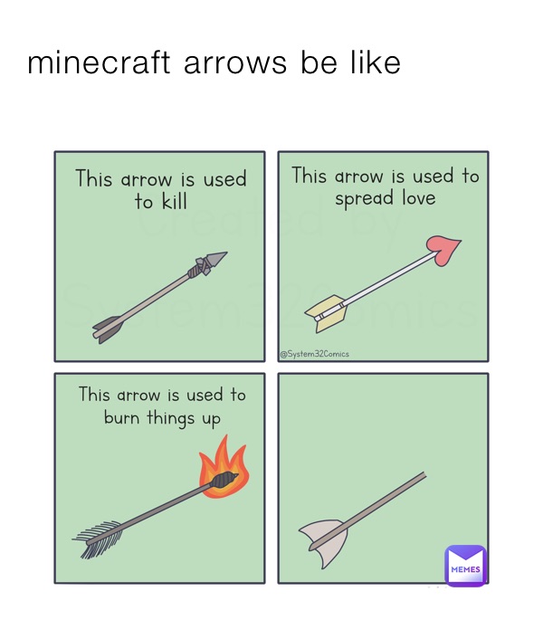 minecraft arrows be like