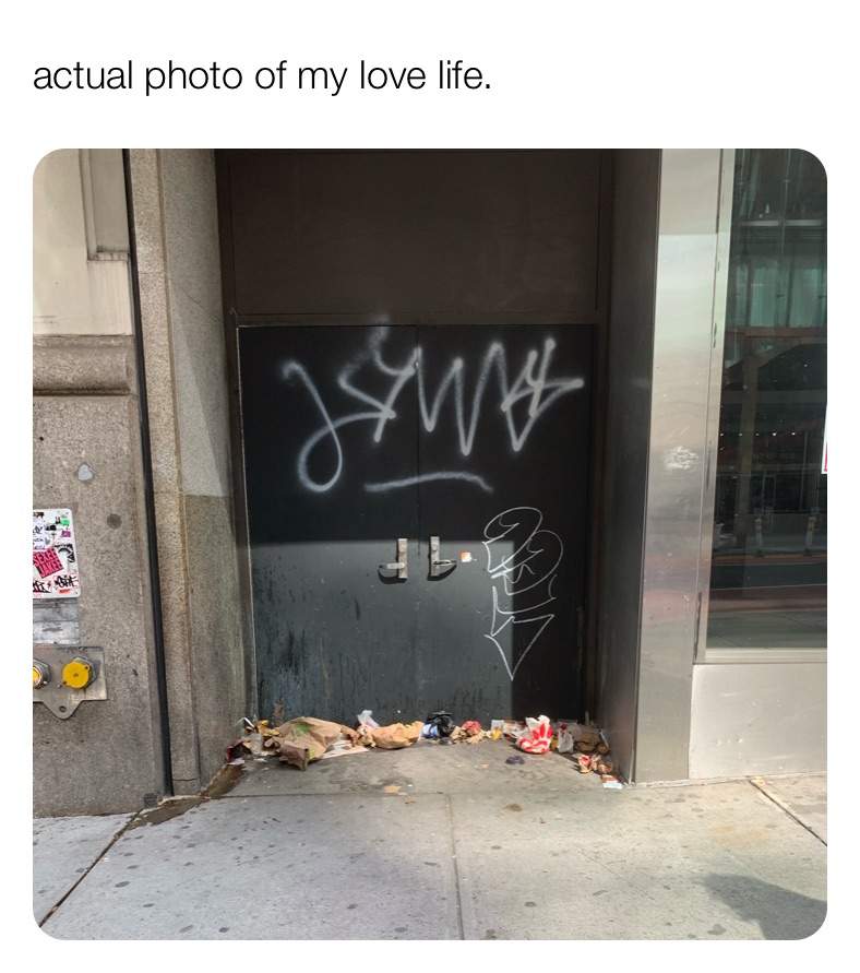 actual photo of my love life. 