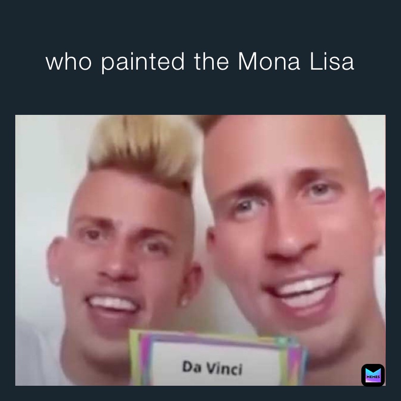 who painted the Mona Lisa 