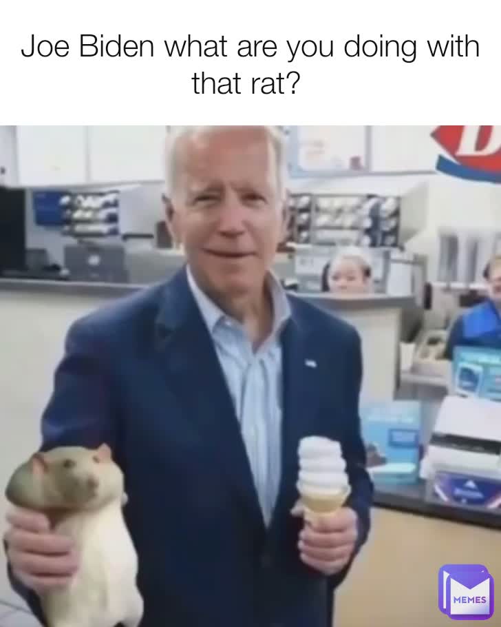 Joe Biden what are you doing with that rat? 