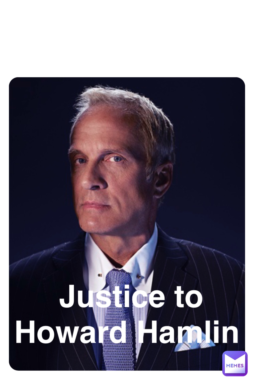 Double tap to edit Justice to 
Howard Hamlin