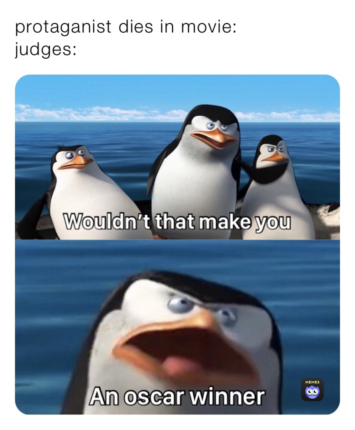 protaganist dies in movie:
judges: