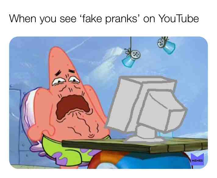 #fake #pranks #youtube #memes #sadlife