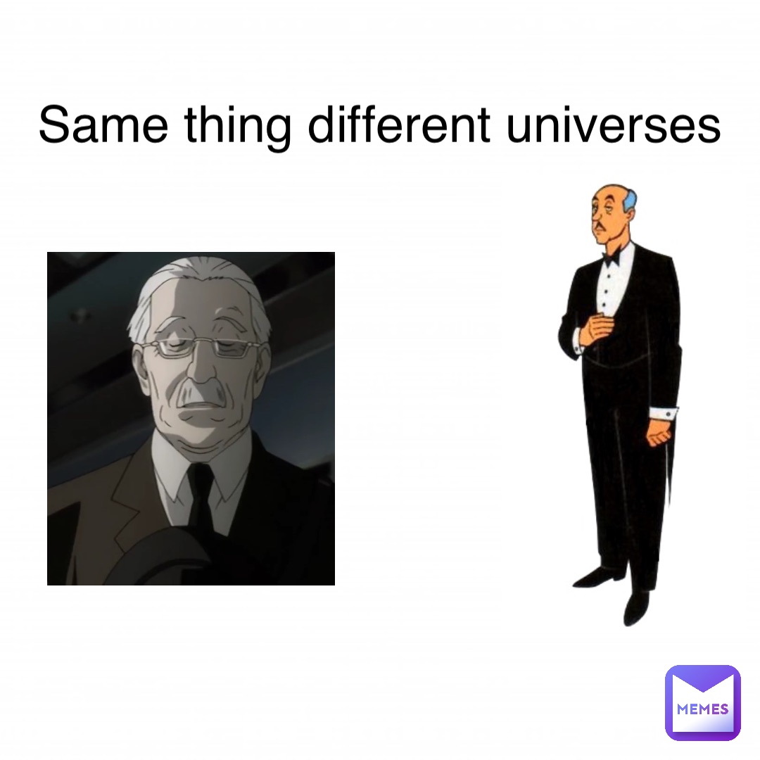 Same thing different universes