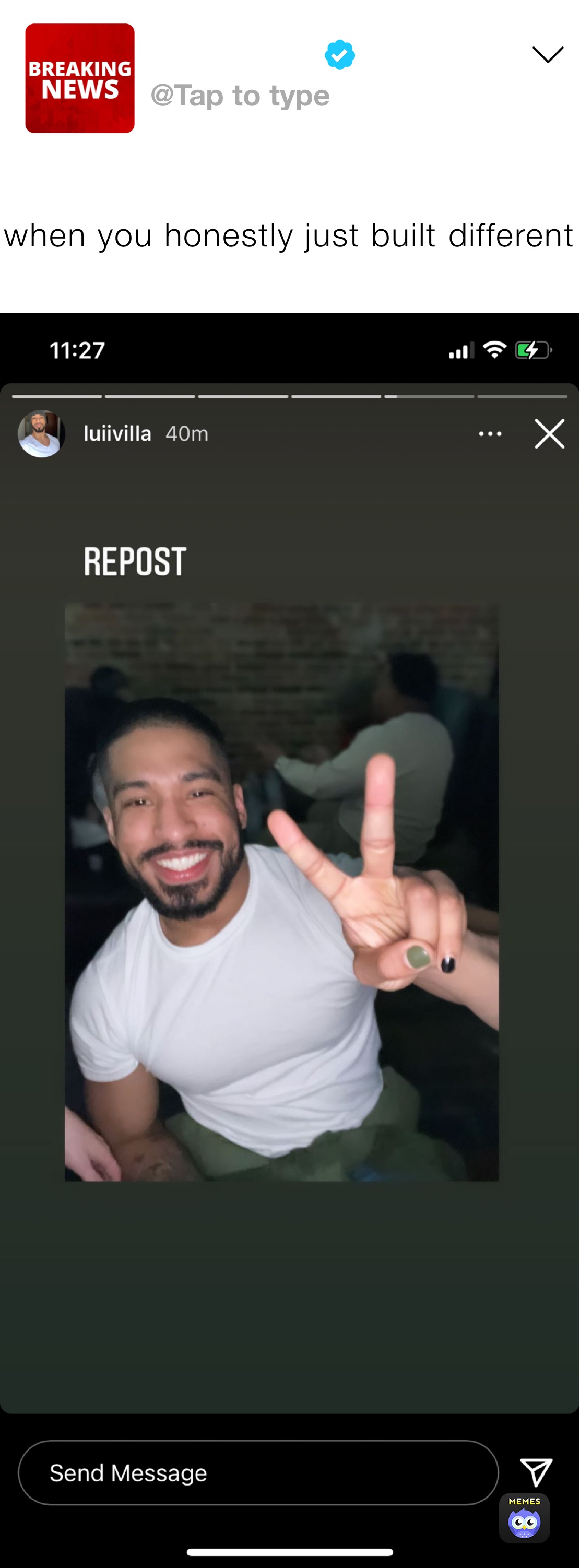 when you honestly just built different