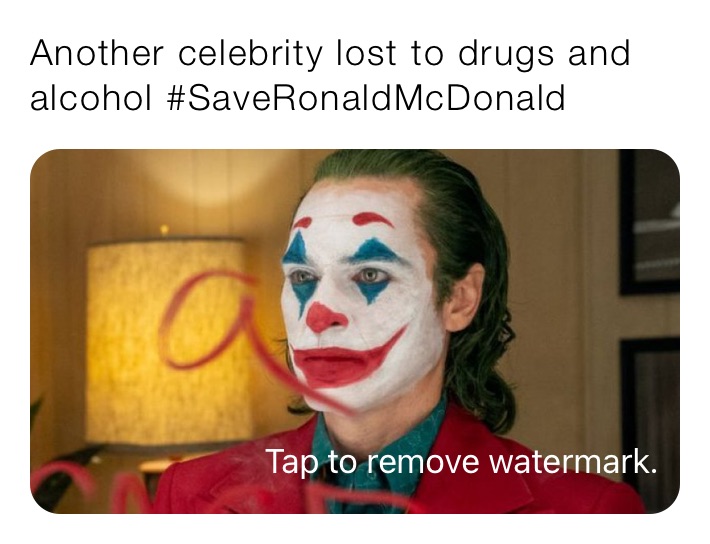 Another celebrity lost to drugs and alcohol #SaveRonaldMcDonald