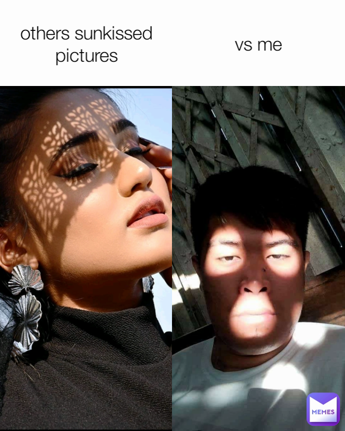 others sunkissed pictures vs me