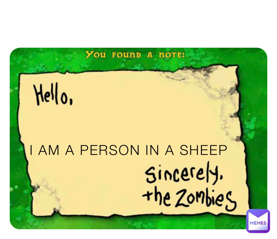 I AM A PERSON IN A SHEEP