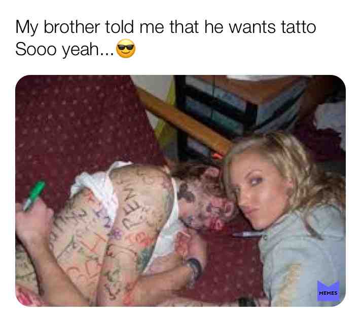 😎🤣  #cool  #meme  #funny  #smile  #bro  #brother  #amazing  #tatto  #pen  #marker  #draw  #followme  #like  #done