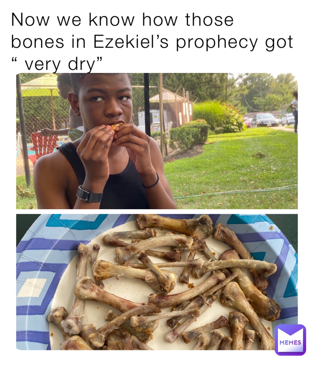 Now we know how those bones in Ezekiel’s prophecy got “ very dry”