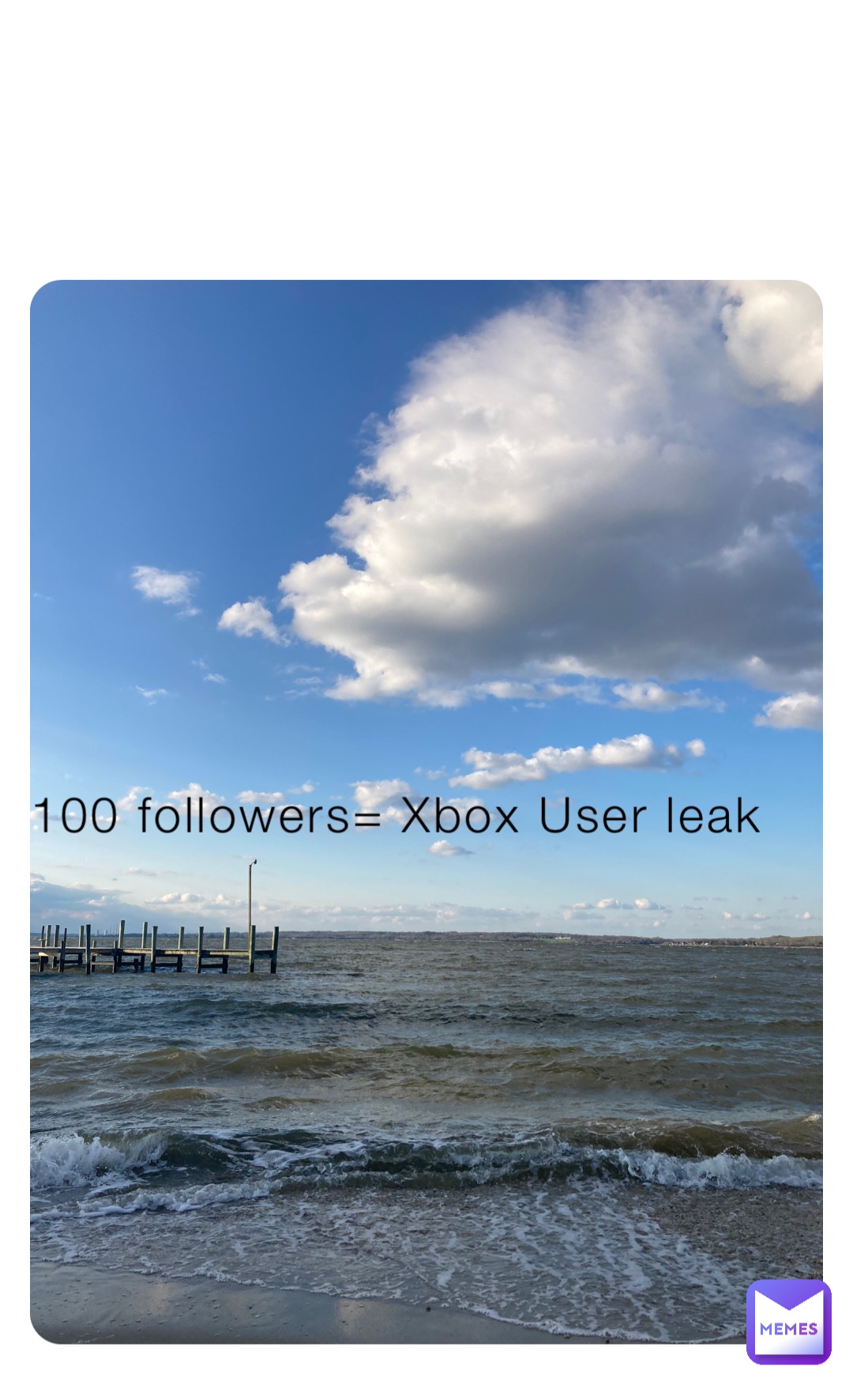 100 followers= Xbox User leak