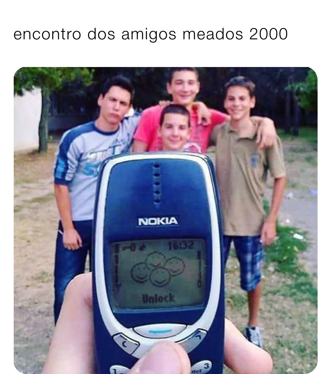 encontro dos amigos meados 2000 