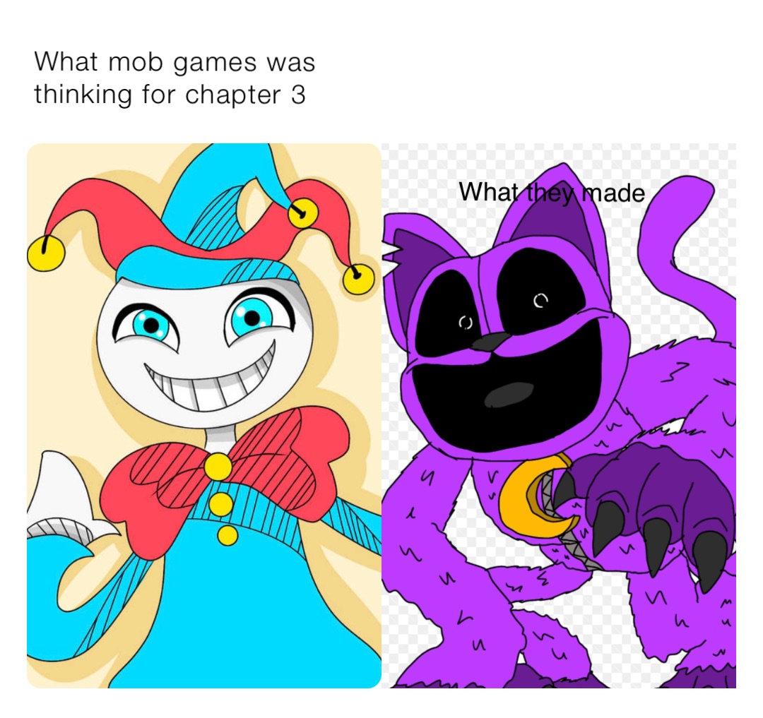 What mob games was thinking for chapter 3 What they made