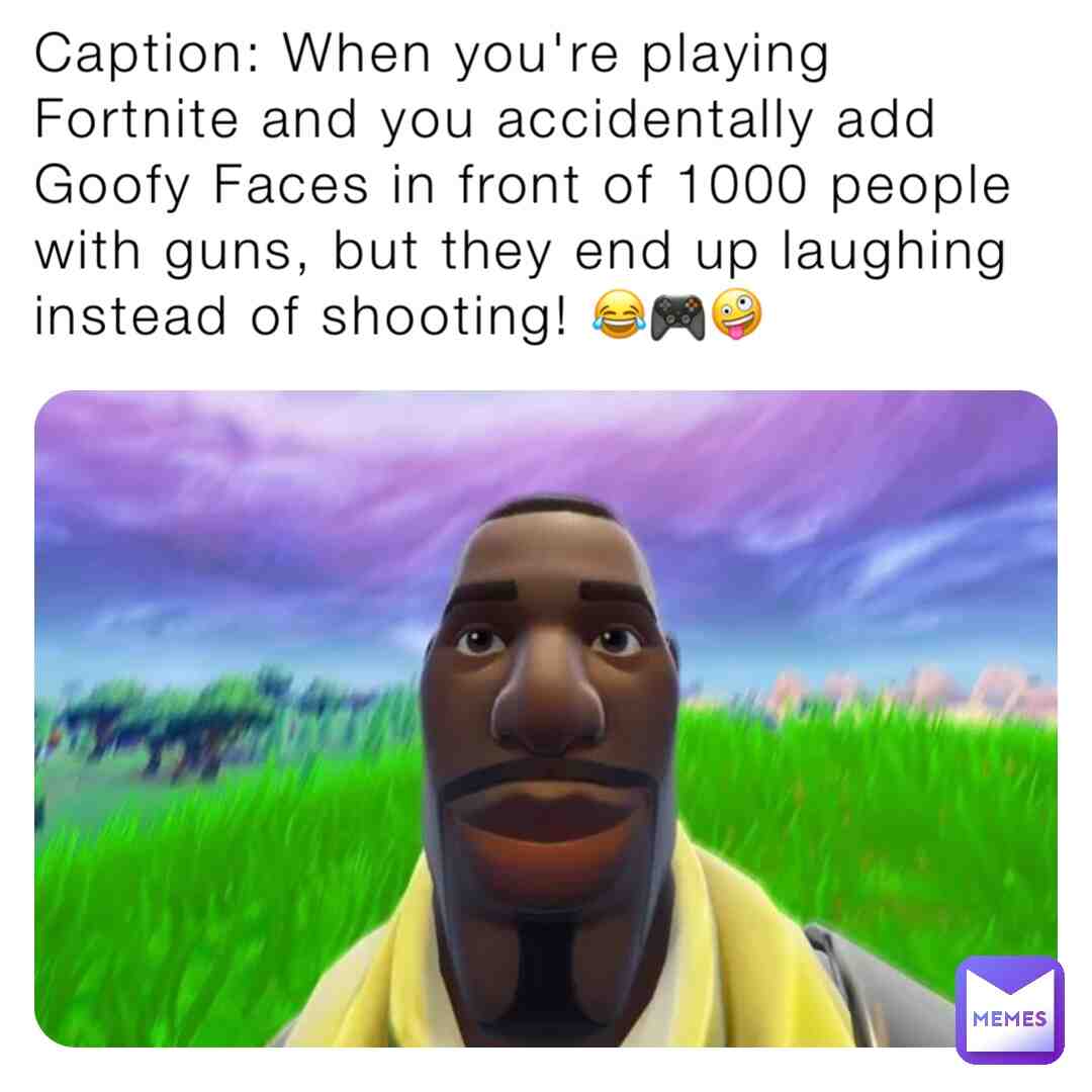 Fortnite memes.com meme guy