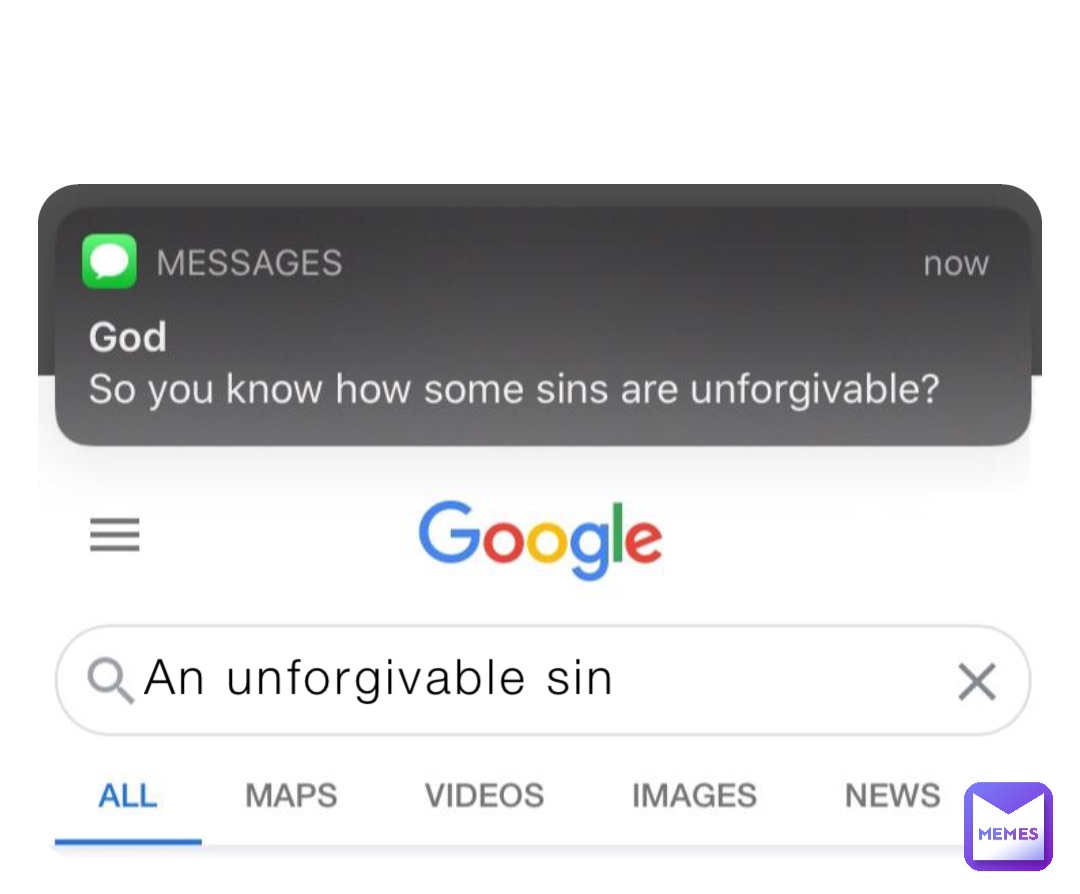 An unforgivable sin