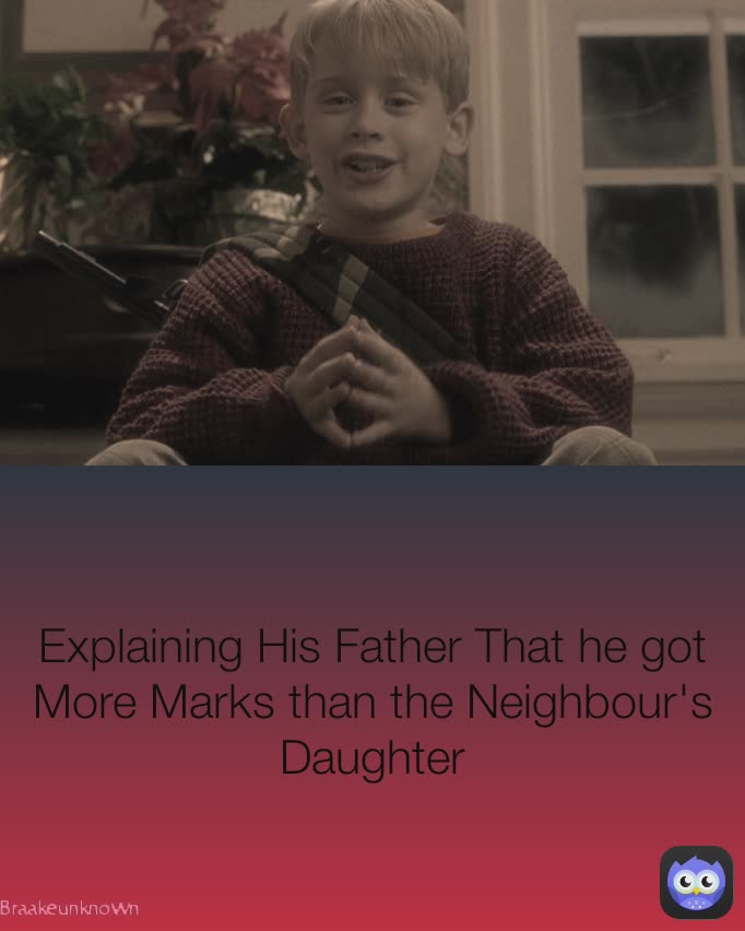 Explaining His Father That he got More Marks than the Neighbour's Daughter Braakeunknown