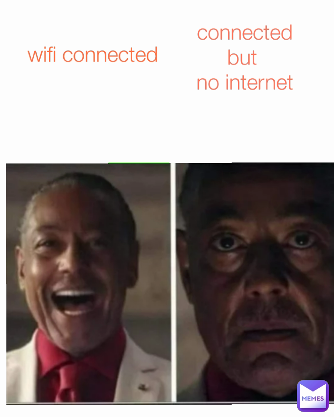 connected but 
no internet wifi connected
