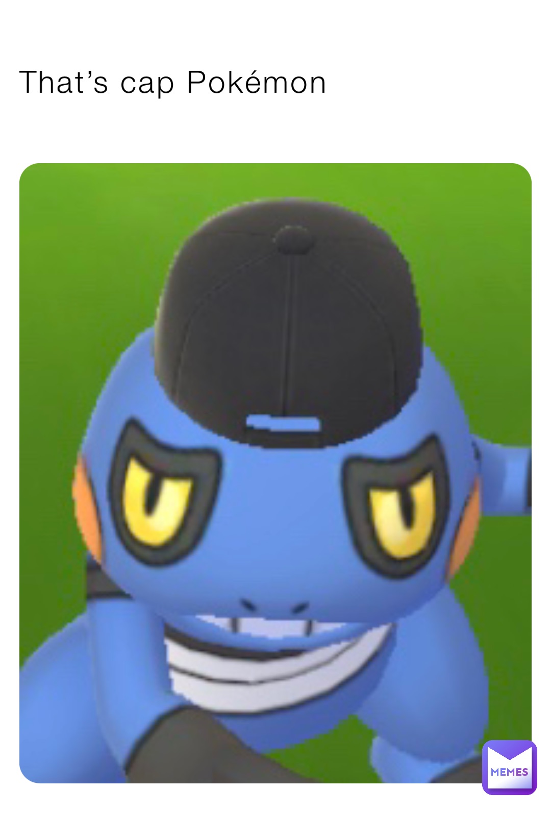 That’s cap Pokémon