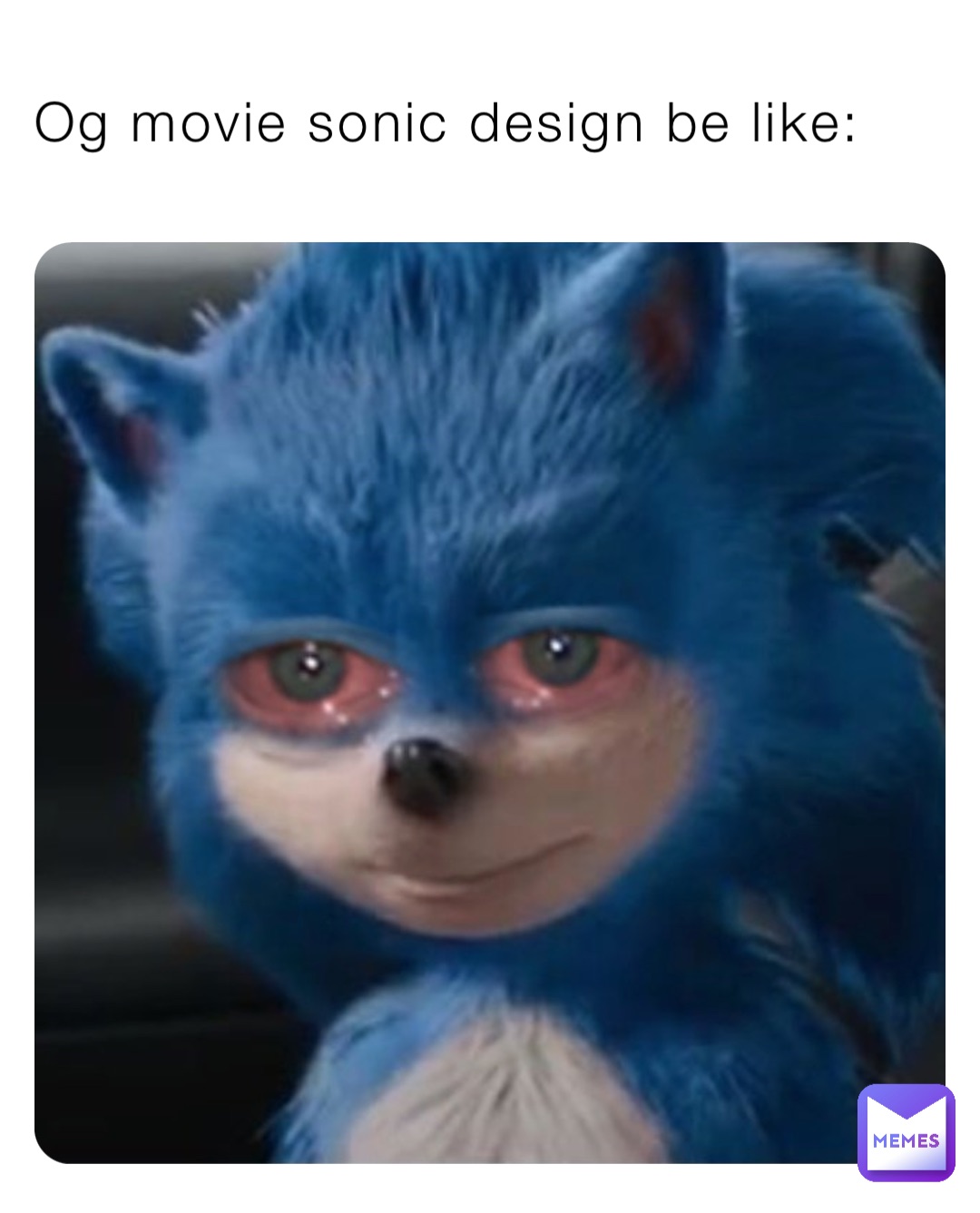 Og movie sonic design be like: