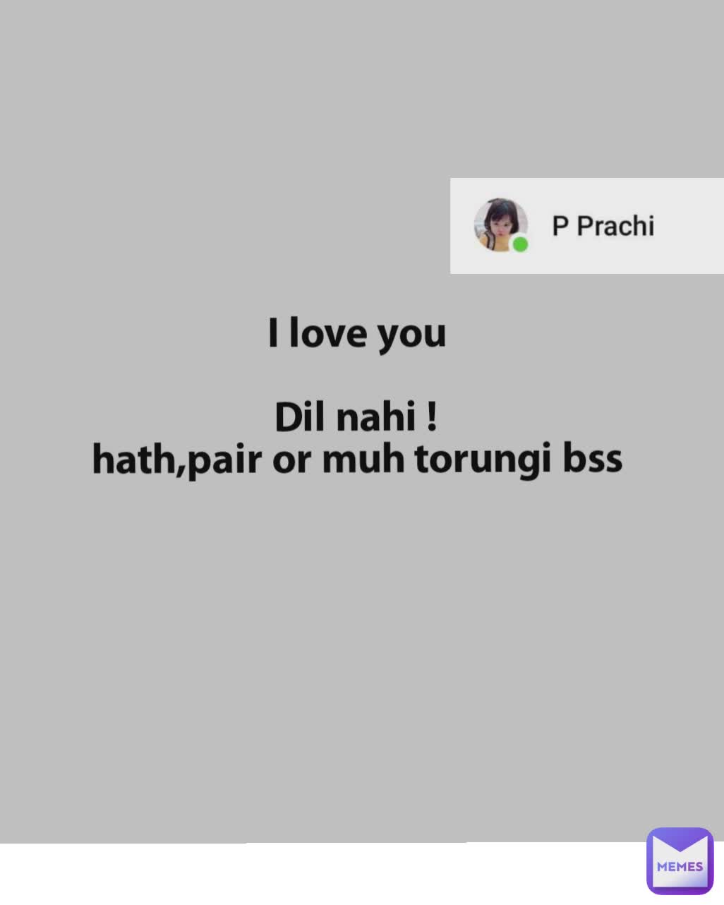 type-text-i-love-you-dil-nahi-hath-pair-or-muh-torungi-bss-p