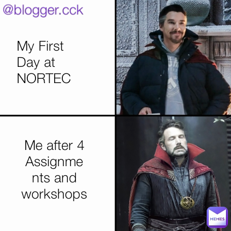 Me after 4 Assignments and workshops @blogger.cck My First Day at NORTEC