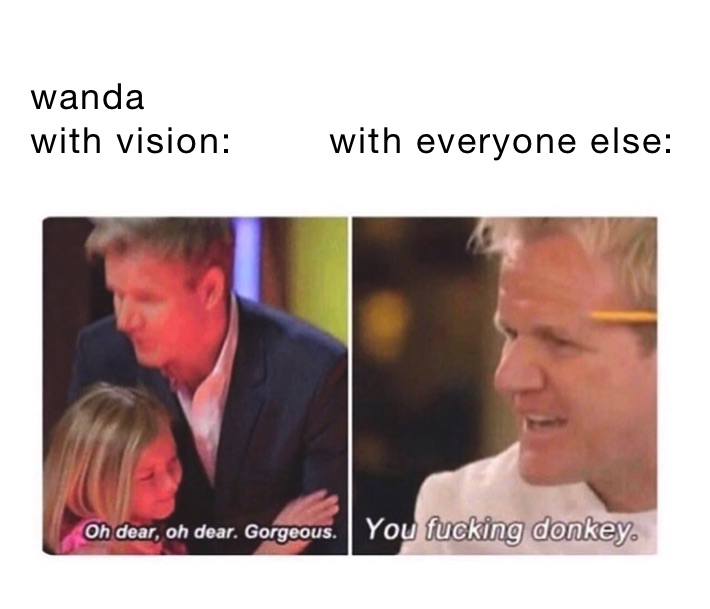 
wanda
with vision:        with everyone else: