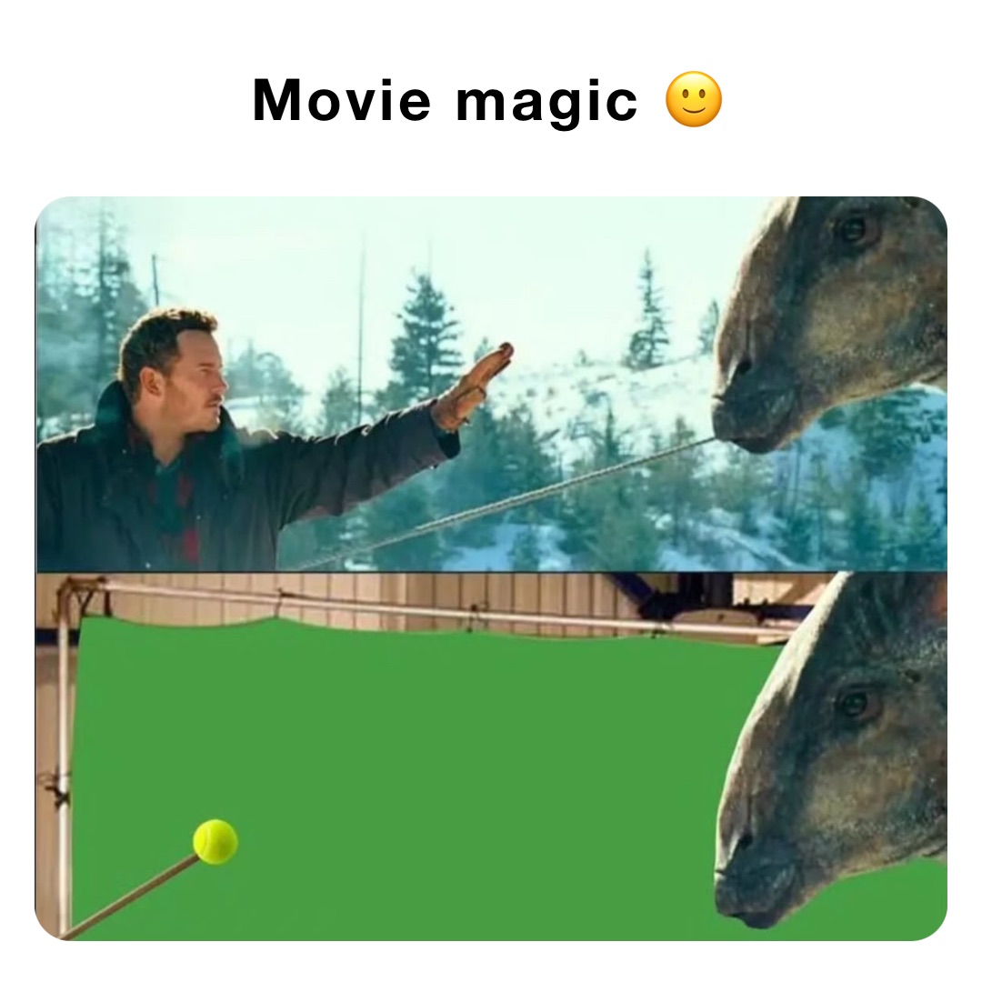 Movie magic 🙂
