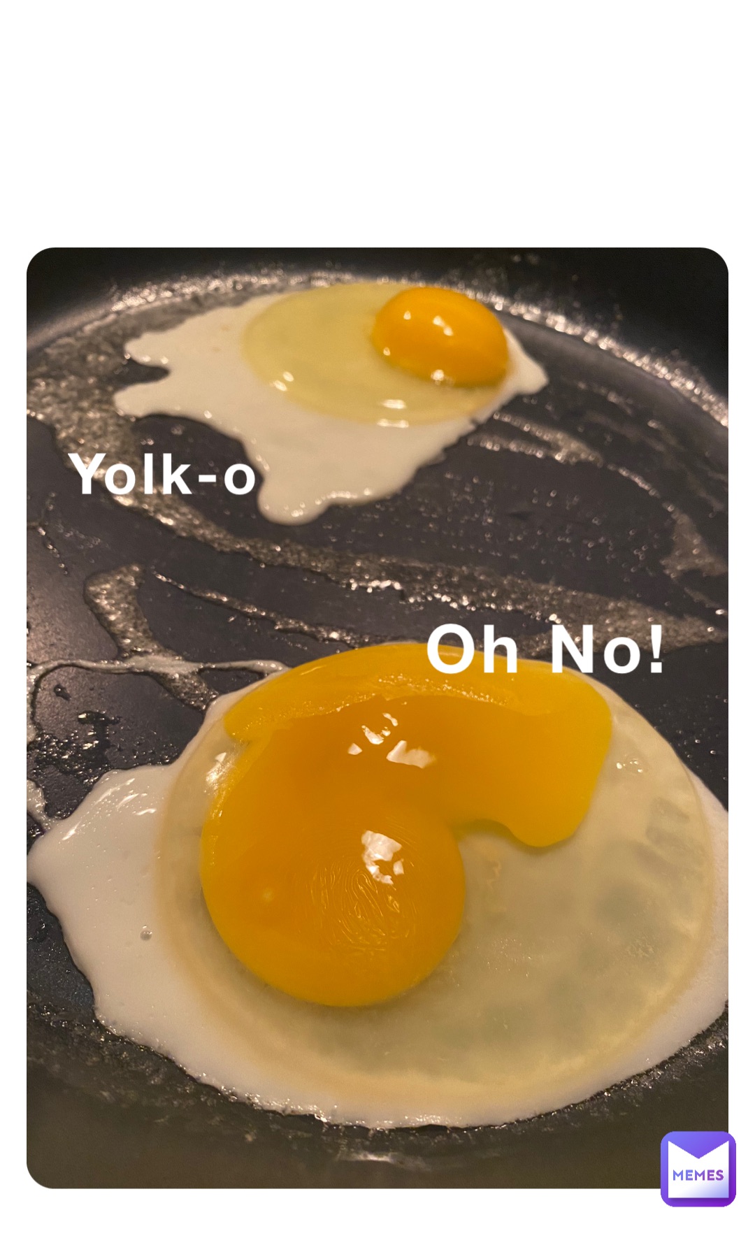 Yolk-o Oh No!