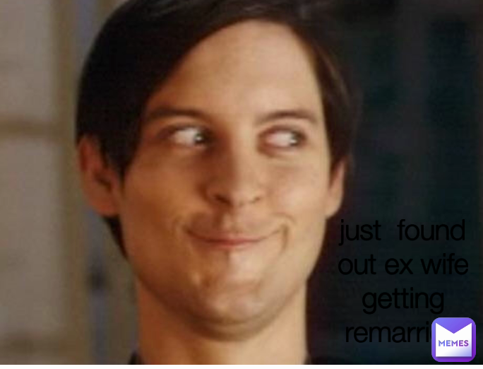 just  found out ex wife getting remarried no more alimony 