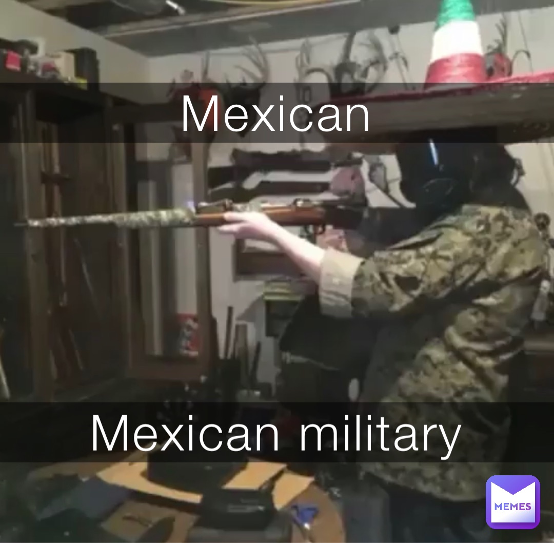 Mexican Mexican military