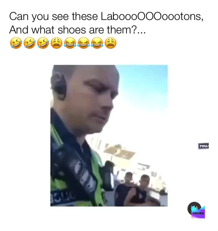 Stepped on my Laboooooootons #memes #memesdaily #memestagram #instagram #twitter #funny #funnymemes #funnytexts #funnyposts #school #pretty #love #cute #banter #emoji Stormzy