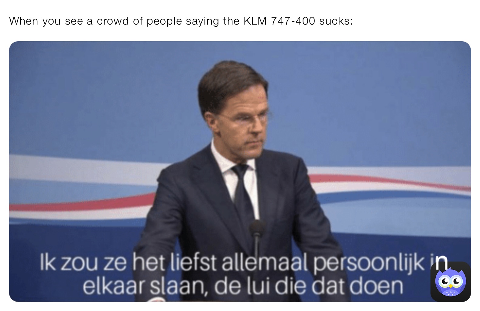 When you see a crowd of people saying the KLM 747-400 sucks: