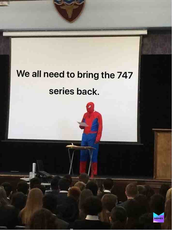 We actually need to. #747 #spiderman #bringbackthe747