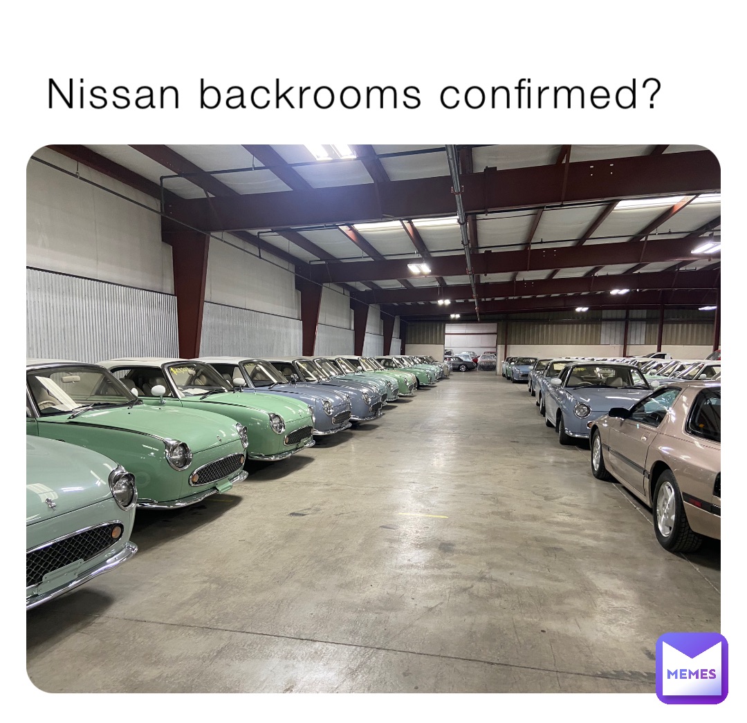 Nissan backrooms confirmed?