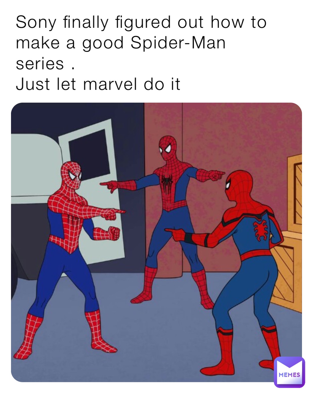 Sony finally figured out how to make a good Spider-Man series .
Just let marvel do it