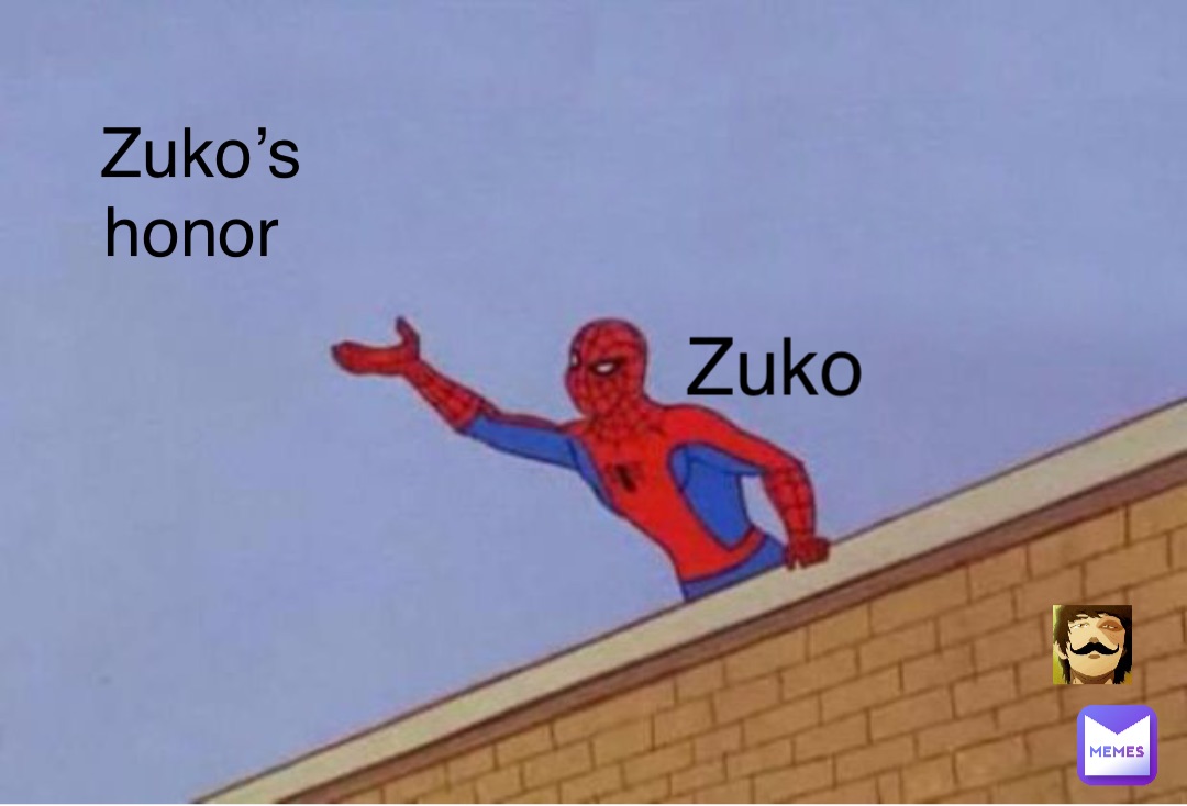 Zuko Zuko’s honor