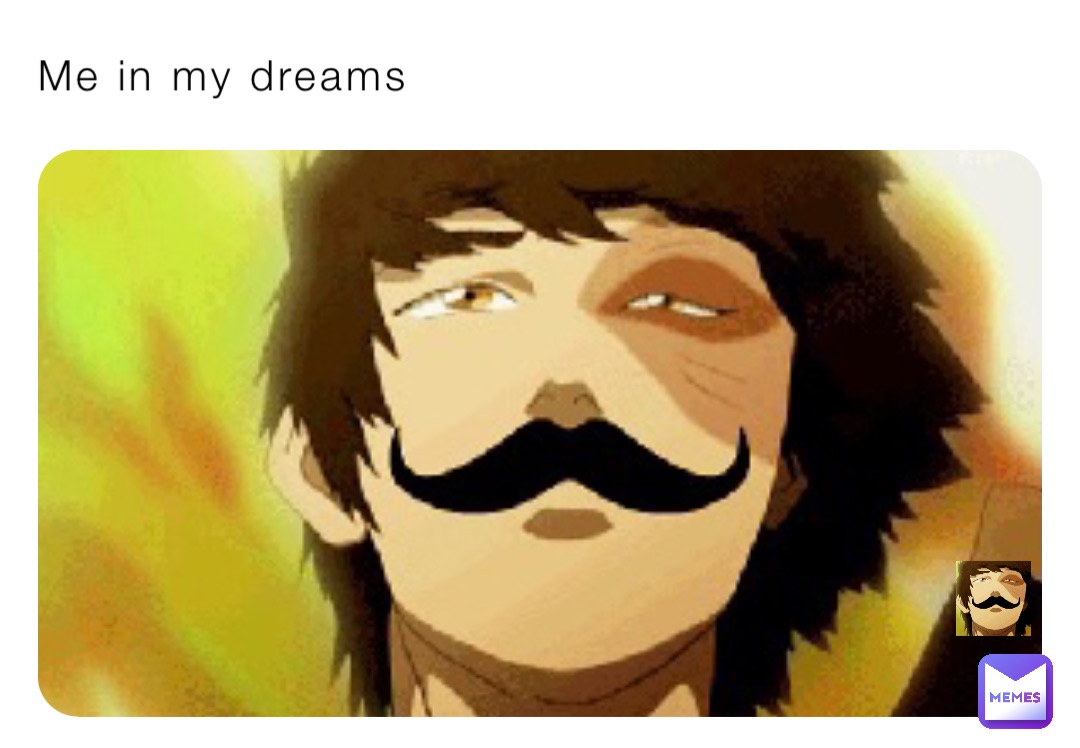 me-in-my-dreams-mcwafy-memes