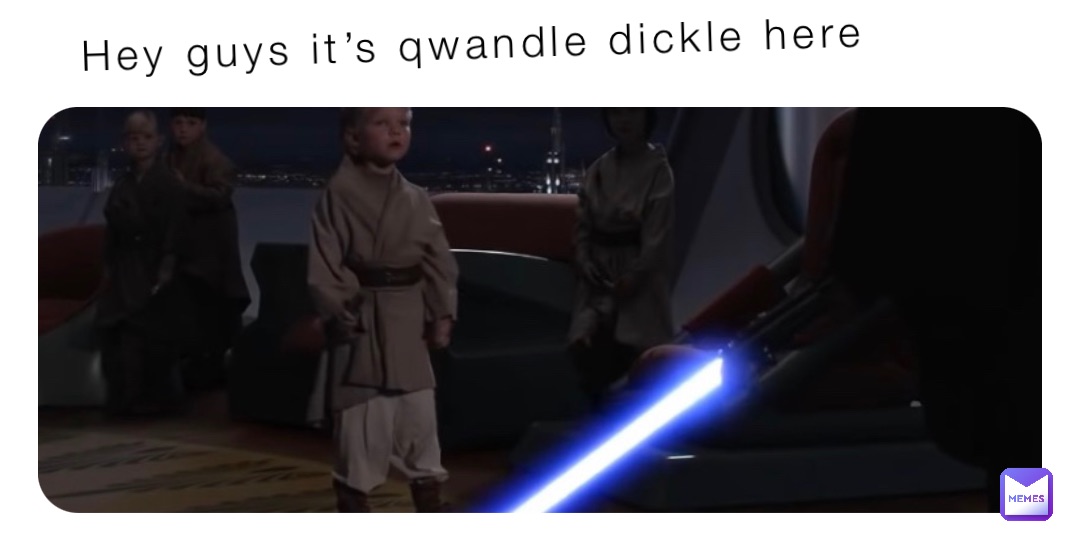 Hey guys it’s qwandle dickle here