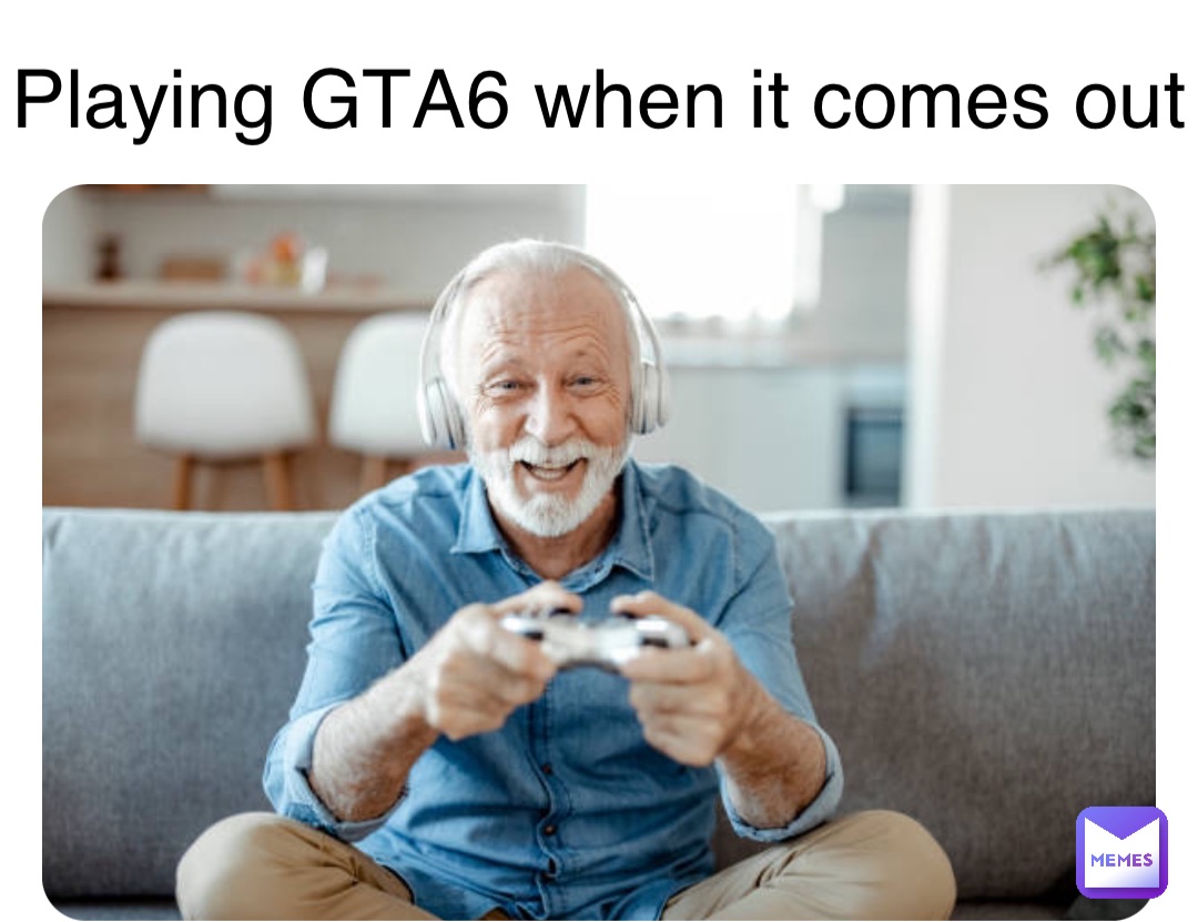 Playing GTA6 when it comes out