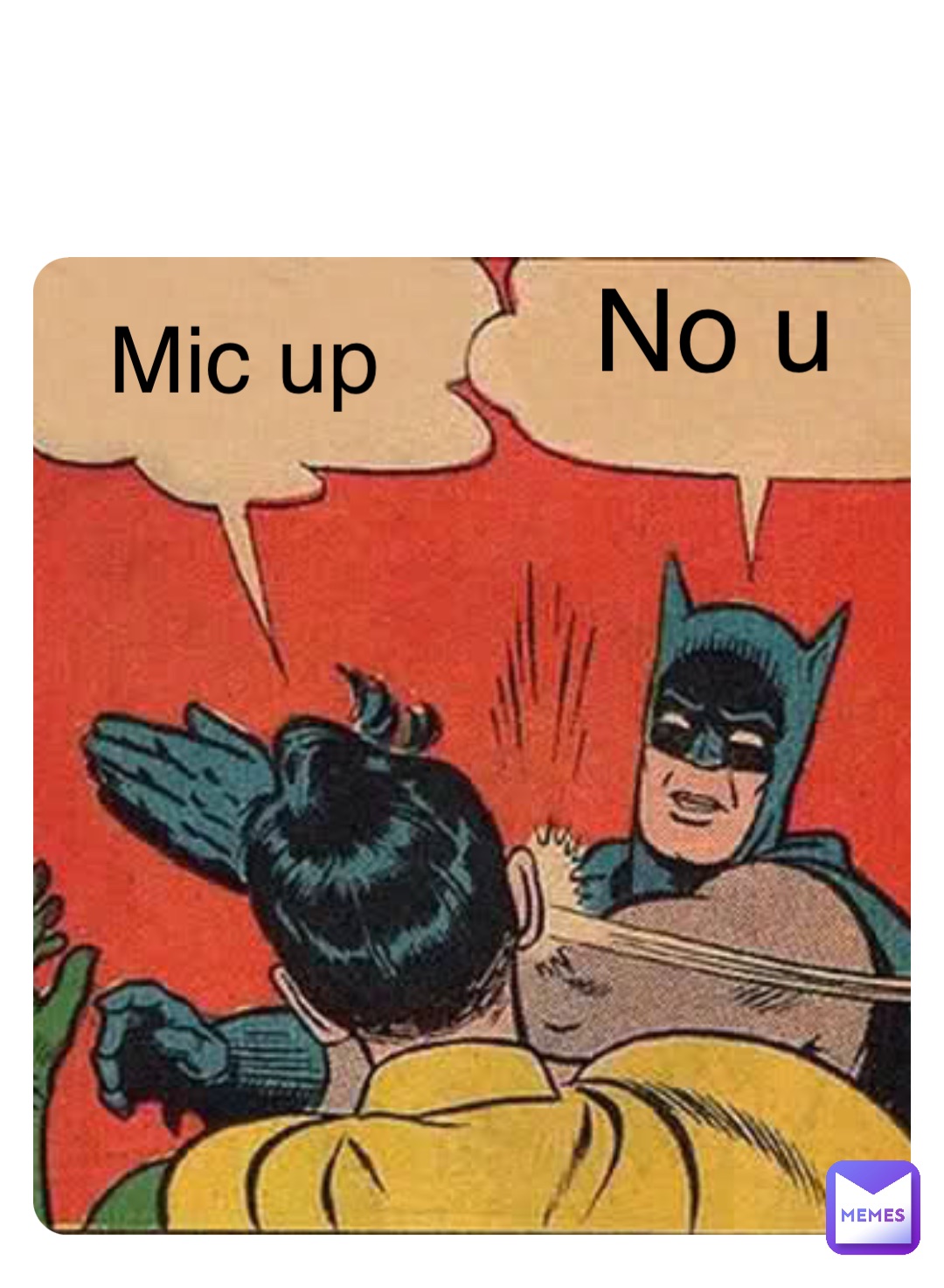 Double tap to edit Mic up No u