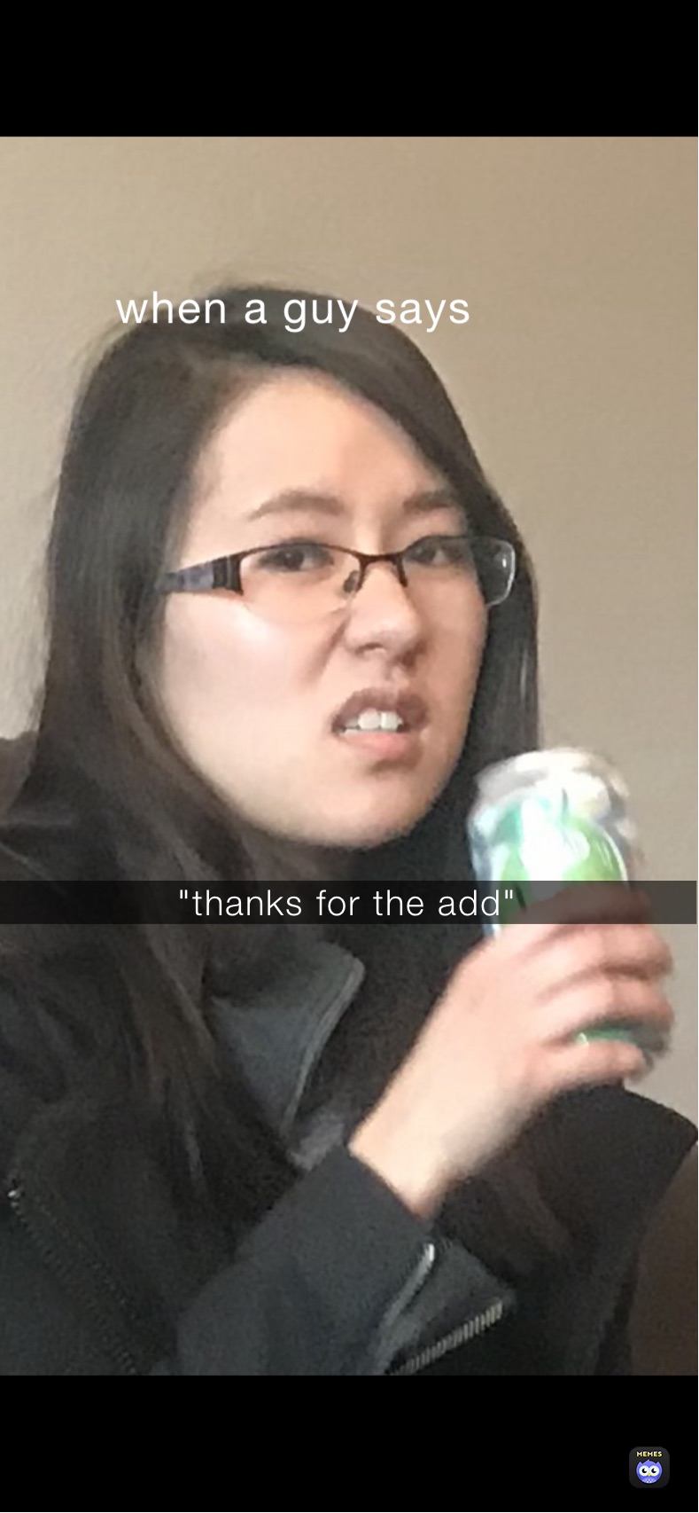 "thanks for the add"￼