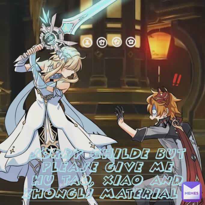 SORRY CHILDE BUT PLEASE GIVE ME HU TAO, XIAO AND ZHONGLI MATERIAL SORRY CHILDE BUT PLEASE GIVE ME HU TAO, XIAO AND ZHONGLI MATERIAL