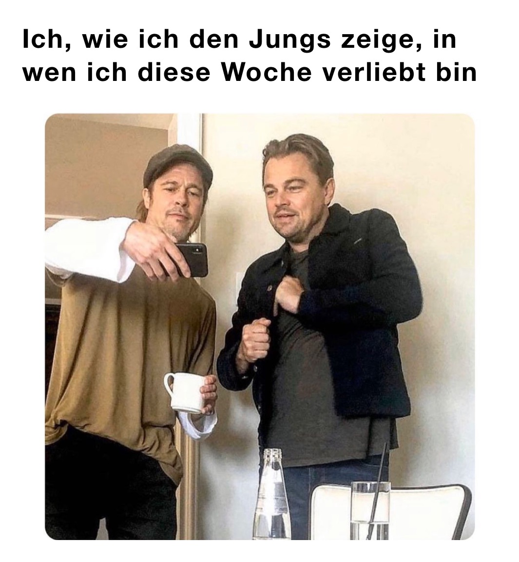 Ich, wie ich den Jungs zeige, in wen ich diese Woche verliebt bin