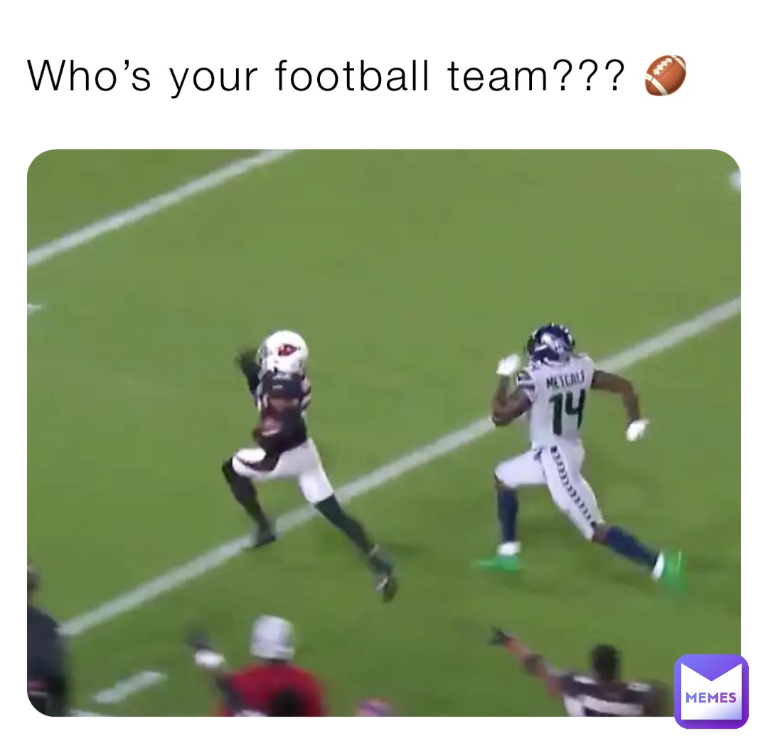 Who’s your football team??? 🏈