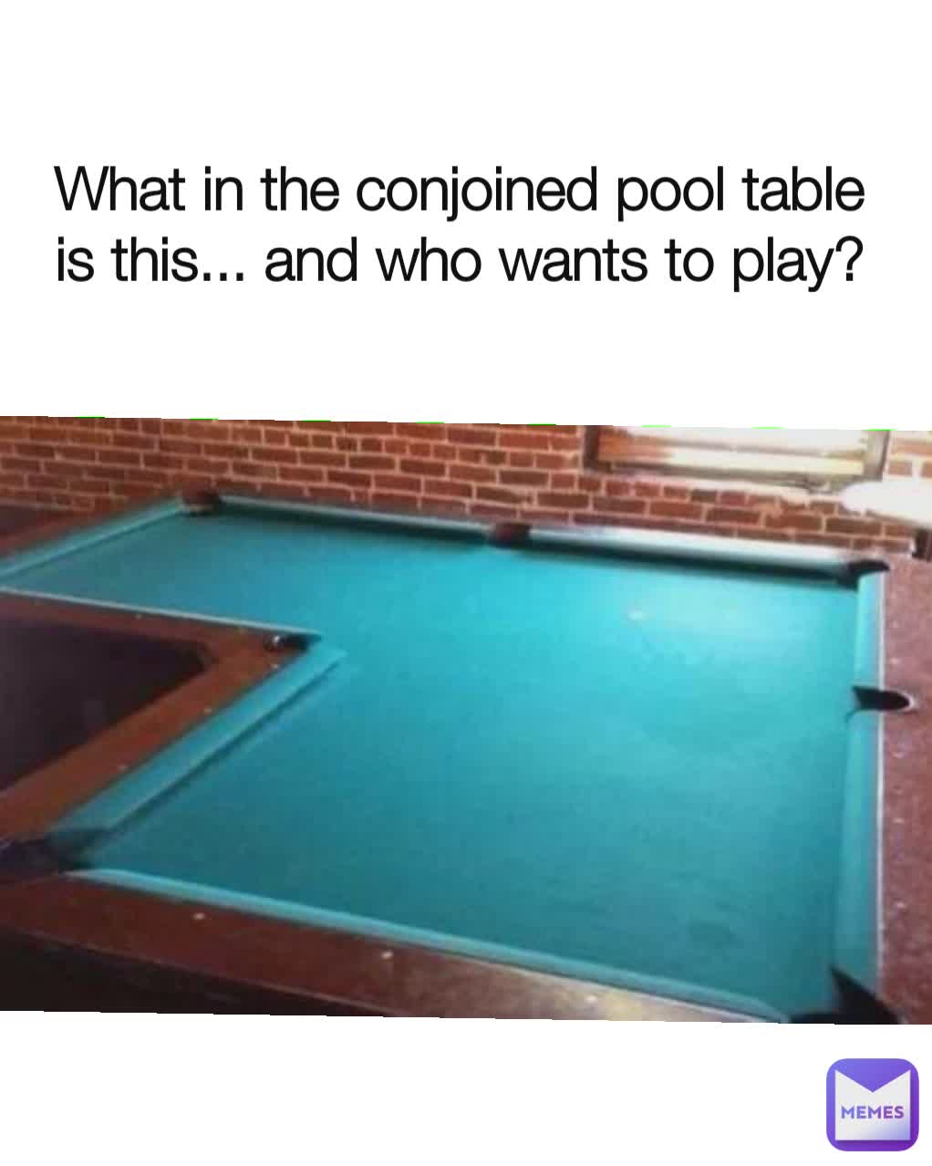 What in the conjoined pool table is this... and who wants to play?