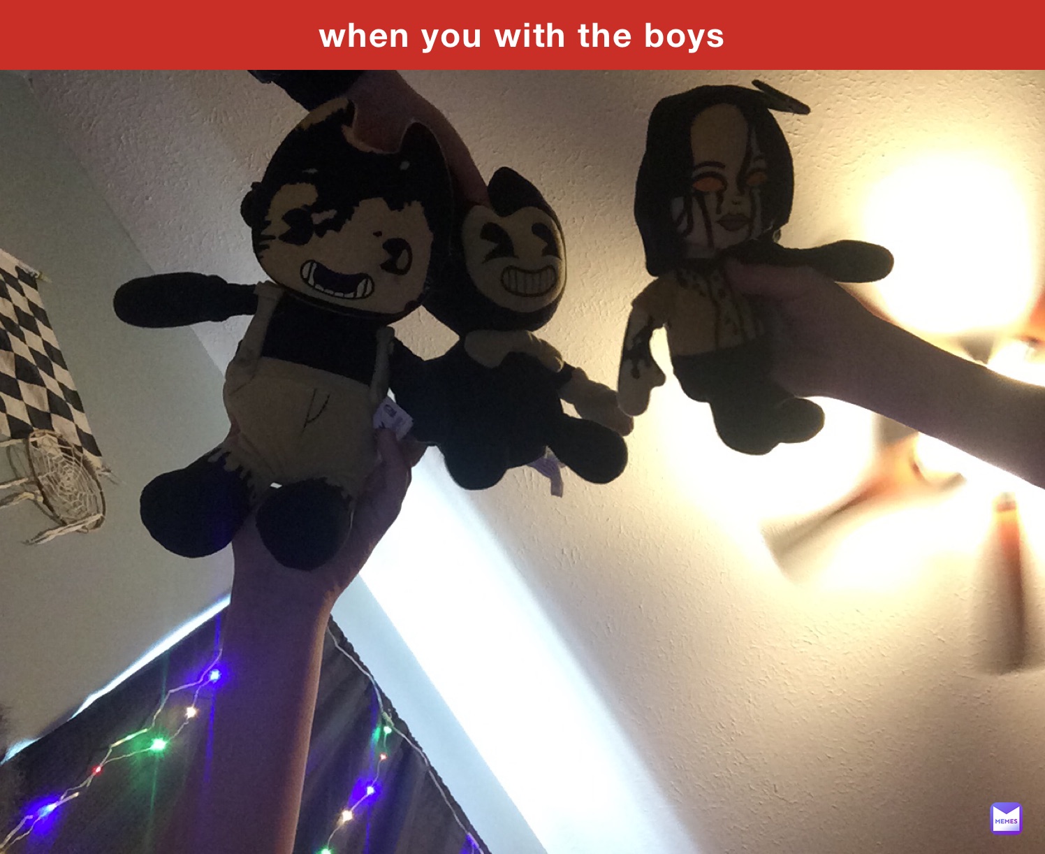 when you with the boys 