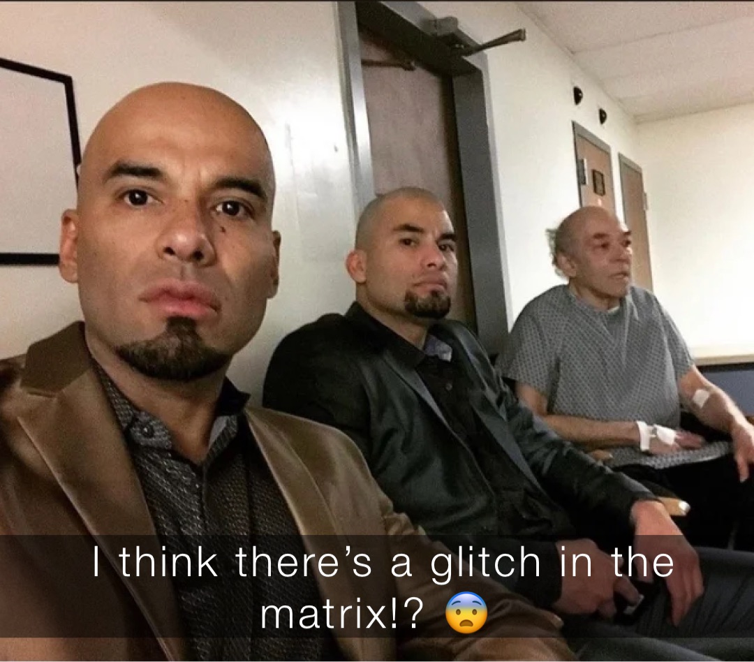 I think there’s a glitch in the matrix!? 😨